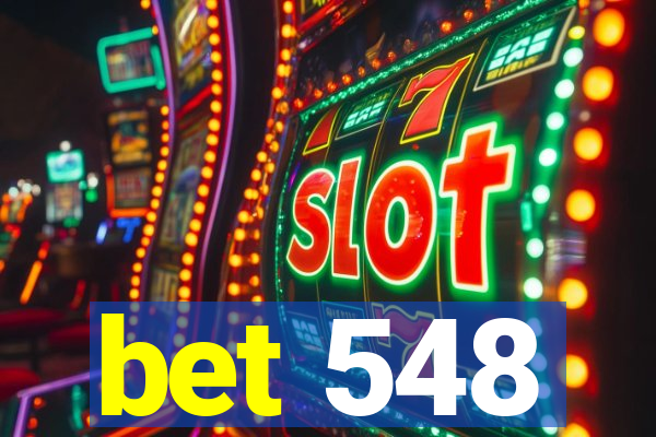 bet 548